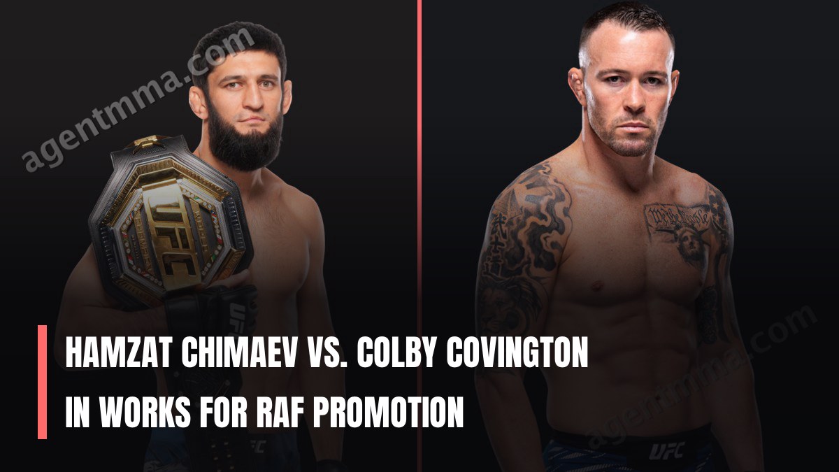 Hamzat Chimaev vs. Colby Covington in works for RAF promotion