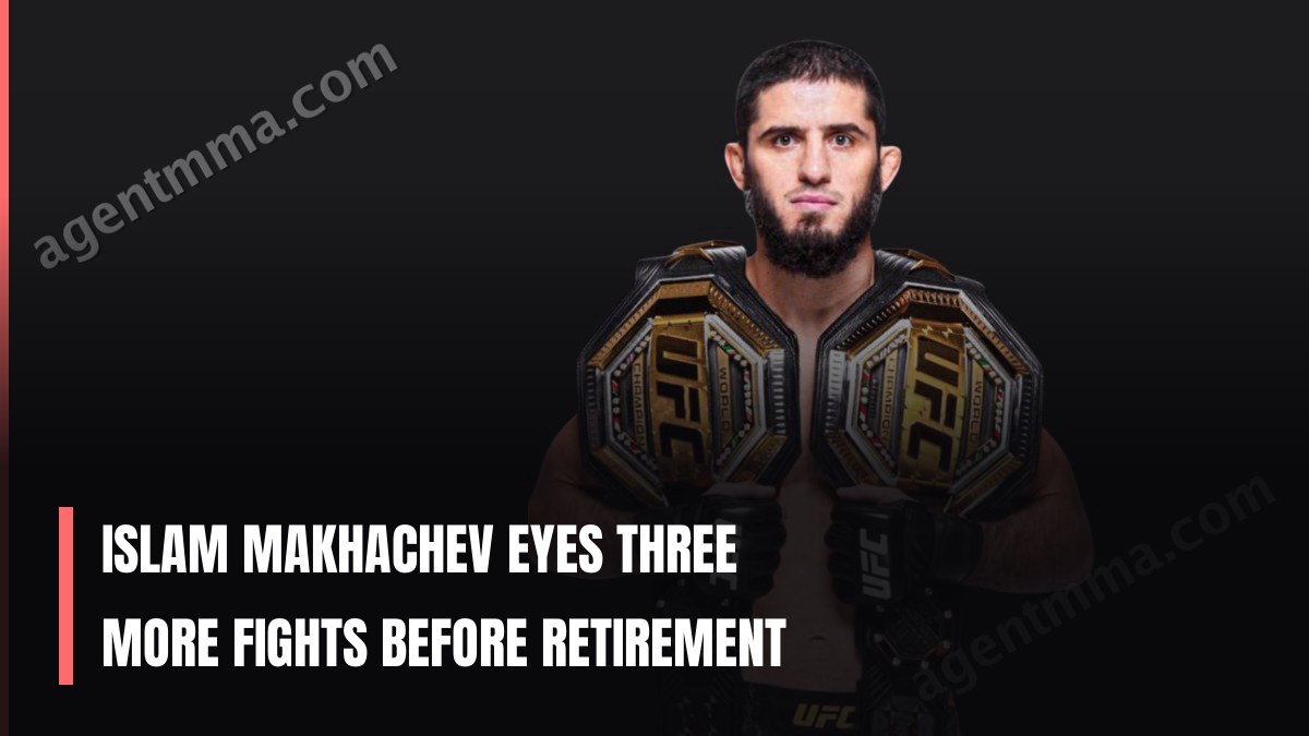 Islam Makhachev Eyes Three More Fights Before Retirement