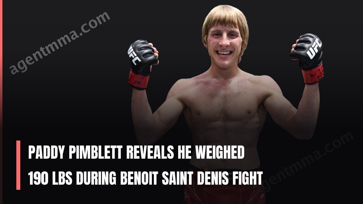Paddy Pimblett Reveals He Weighed 190 lbs During Benoit Saint Denis Fight