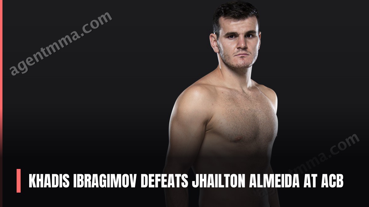 Khadis Ibragimov defeats Jhailton Almeida at ACB