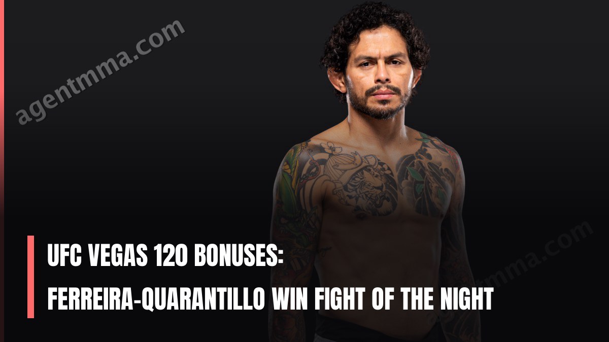 UFC Vegas 120 Bonuses: Ferreira-Quarantillo Win Fight of the Night