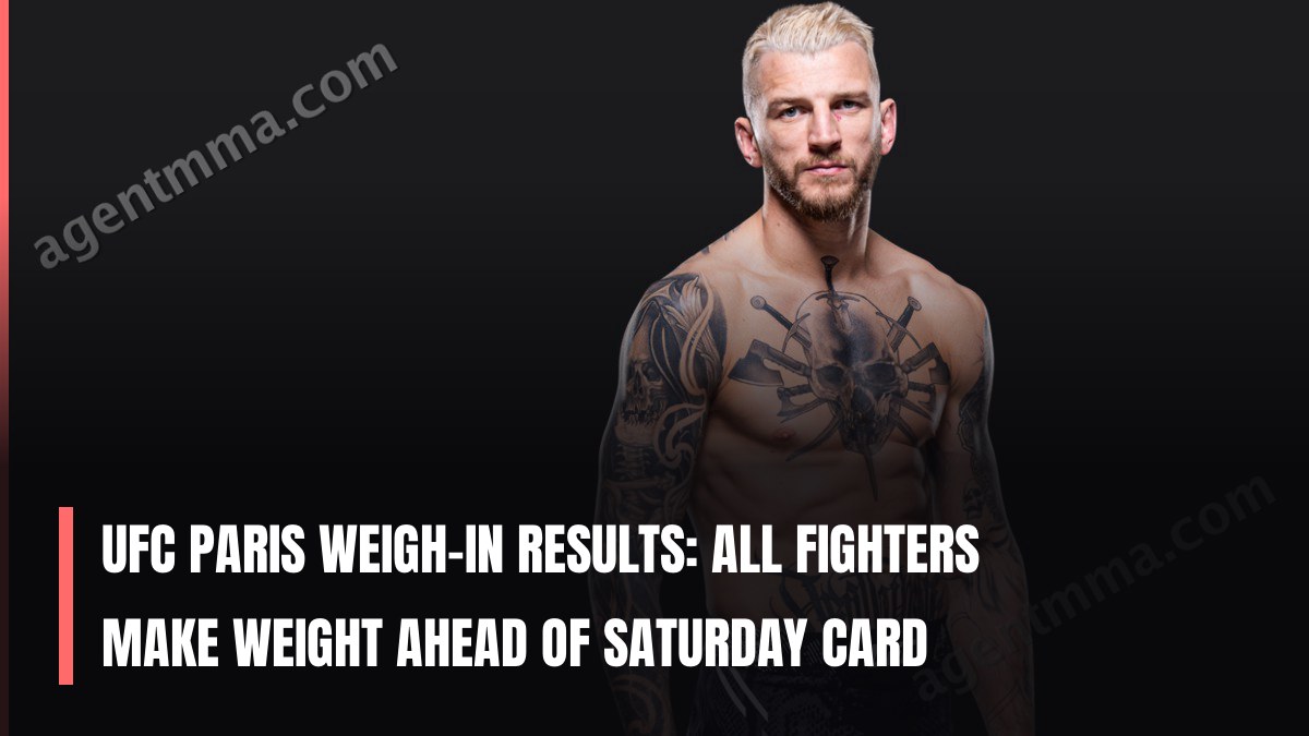 UFC Paris Weigh-In Results: All Fighters Make Weight Ahead of Saturday Card