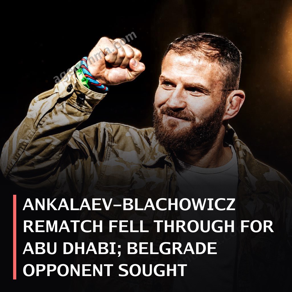 Ankalaev-Blachowicz Rematch Fell Through for Abu Dhabi; Belgrade Opponent Sought