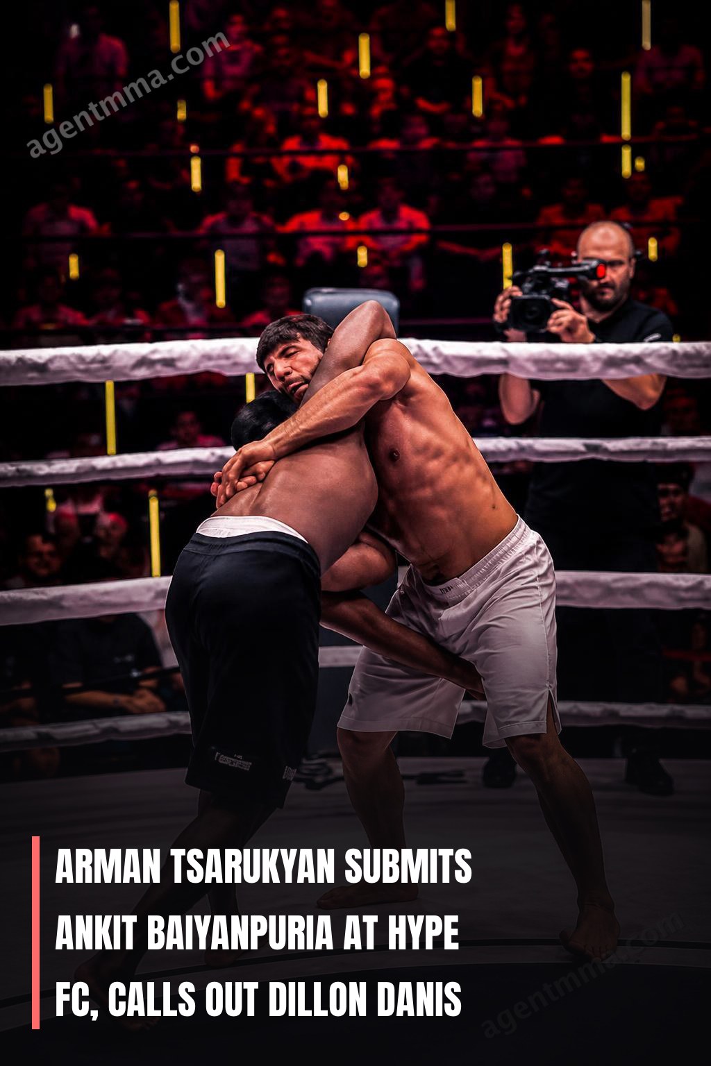 Arman Tsarukyan Submits Ankit Baiyanpuria at Hype FC, Calls Out Dillon Danis