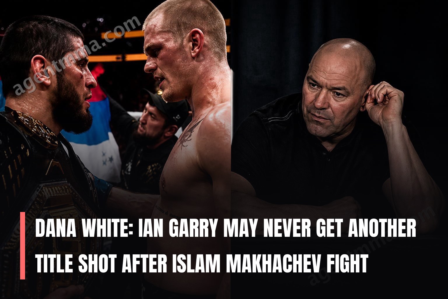 Dana White: Ian Garry Podría Nunca Obtener Otro Combate por el Título Tras Pelea contra Islam Makhachev