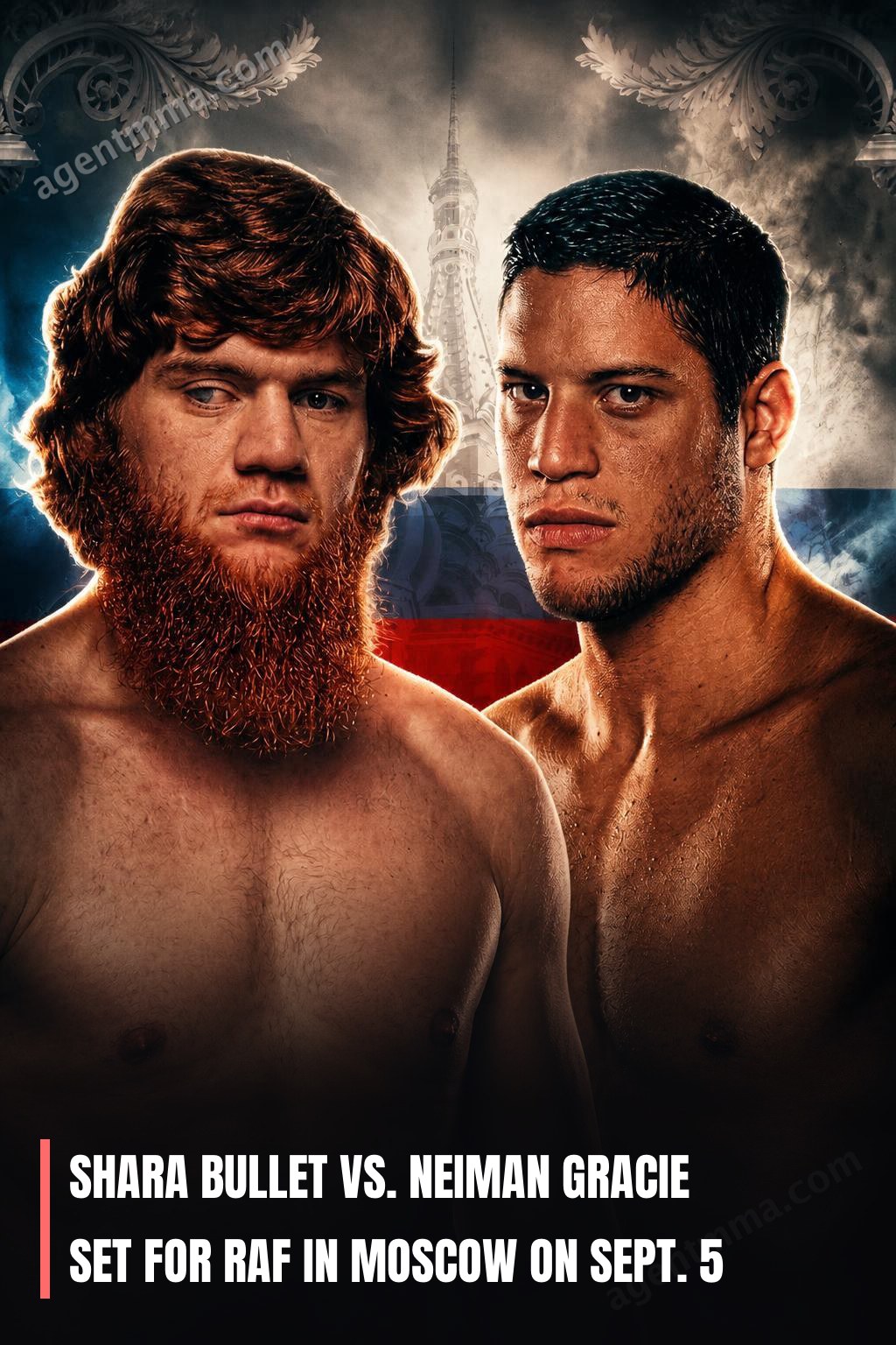Shara Bullet vs. Neiman Gracie Set for RAF in Moscow on Sept. 5