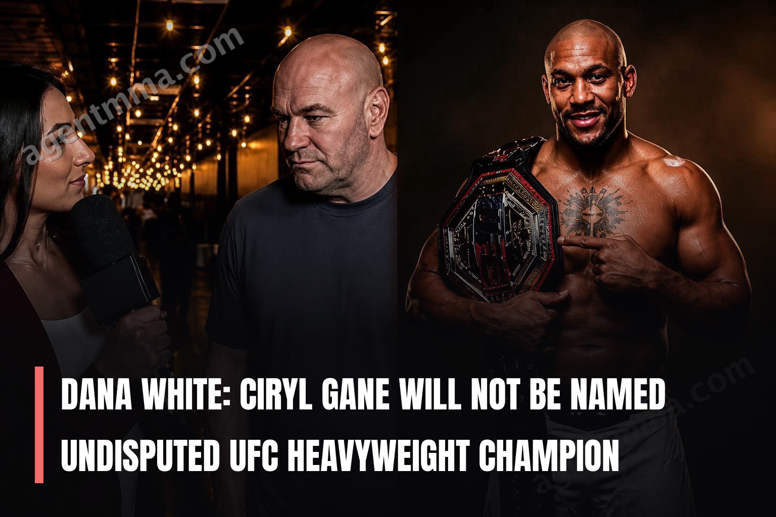 Дана Уайт: Сирил Ган не будет назван абсолютным чемпионом UFC в тяжелом весе