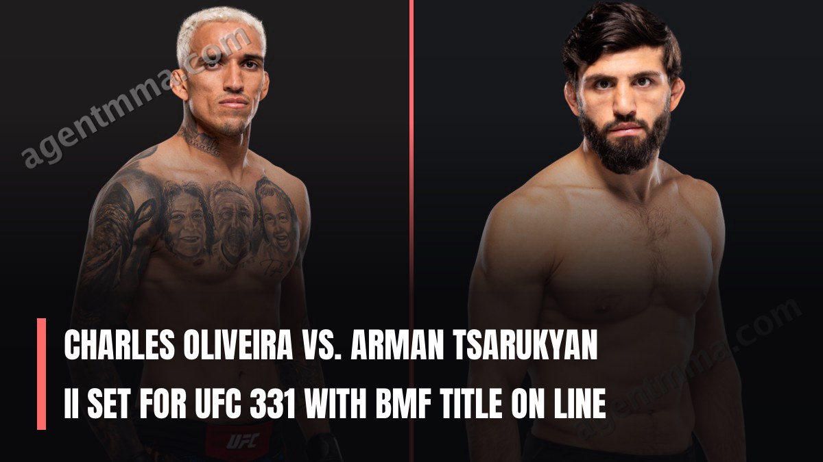 Charles Oliveira vs. Arman Tsarukyan II Set for UFC 331 with BMF Title on Line