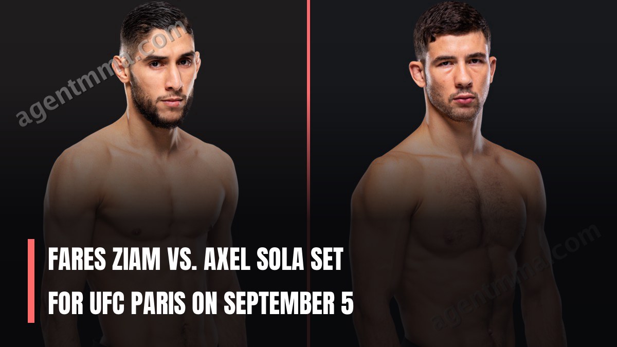 Fares Ziam vs. Axel Sola Set for UFC Paris on September 5