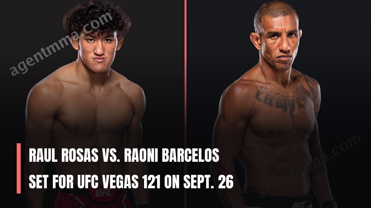 Raul Rosas vs. Raoni Barcelos Set for UFC Vegas 121 on Sept. 26