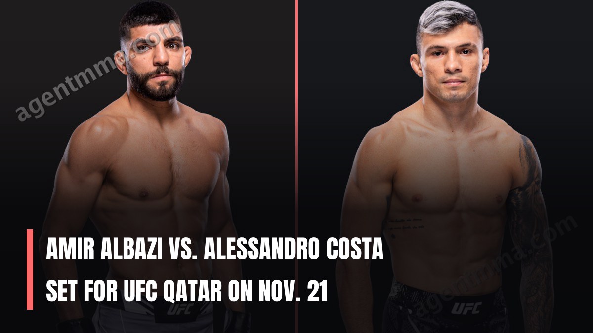 Amir Albazi vs. Alessandro Costa Set for UFC Qatar on Nov. 21