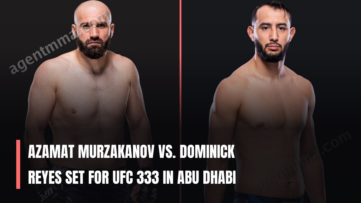 Azamat Murzakanov vs. Dominick Reyes Set for UFC 333 in Abu Dhabi