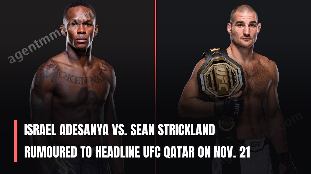 Israel Adesanya vs. Sean Strickland Rumoured to Headline UFC Qatar on Nov. 21