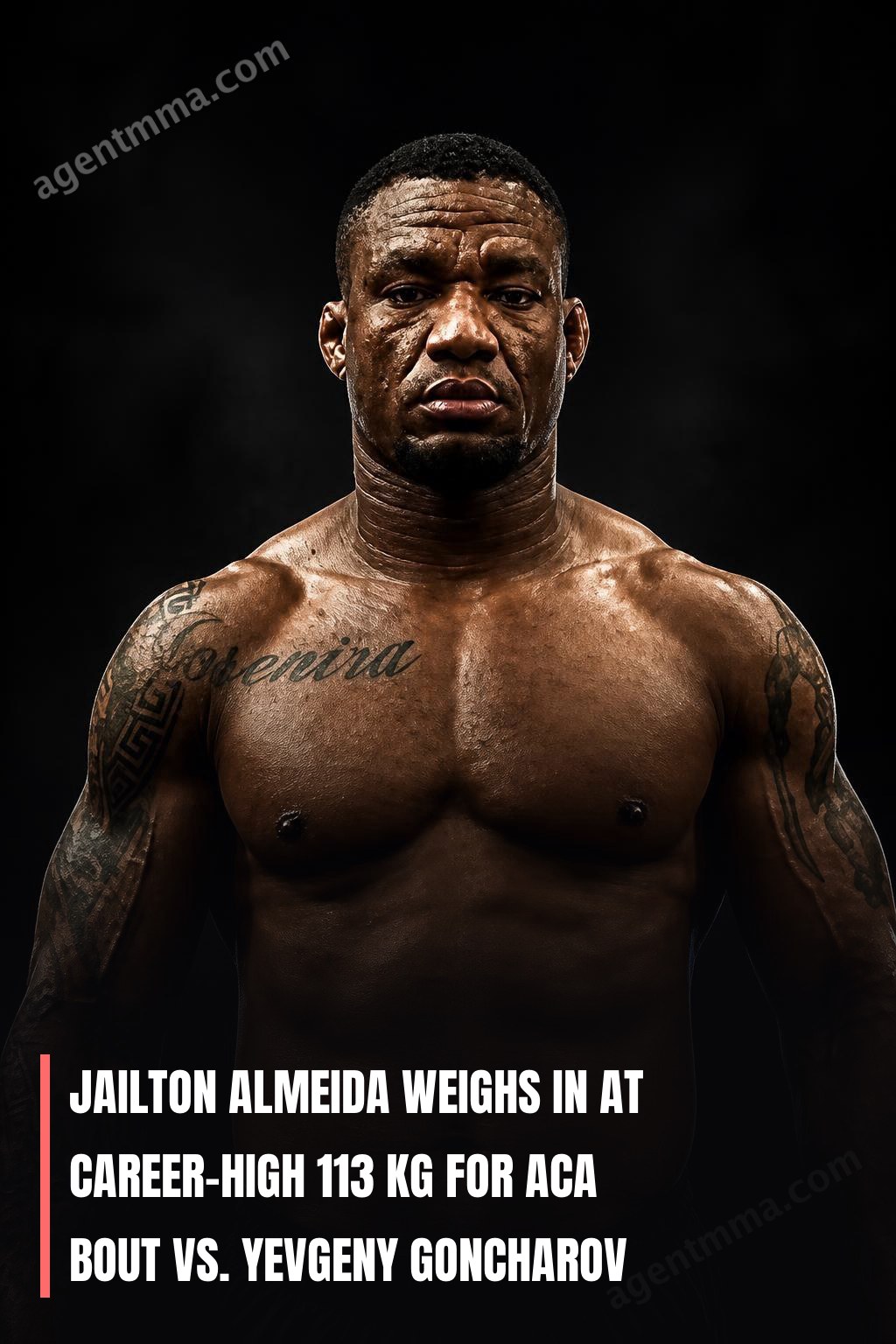 Jailton Almeida Weighs in at Career-High 113 kg for ACA Bout vs. Yevgeny Goncharov