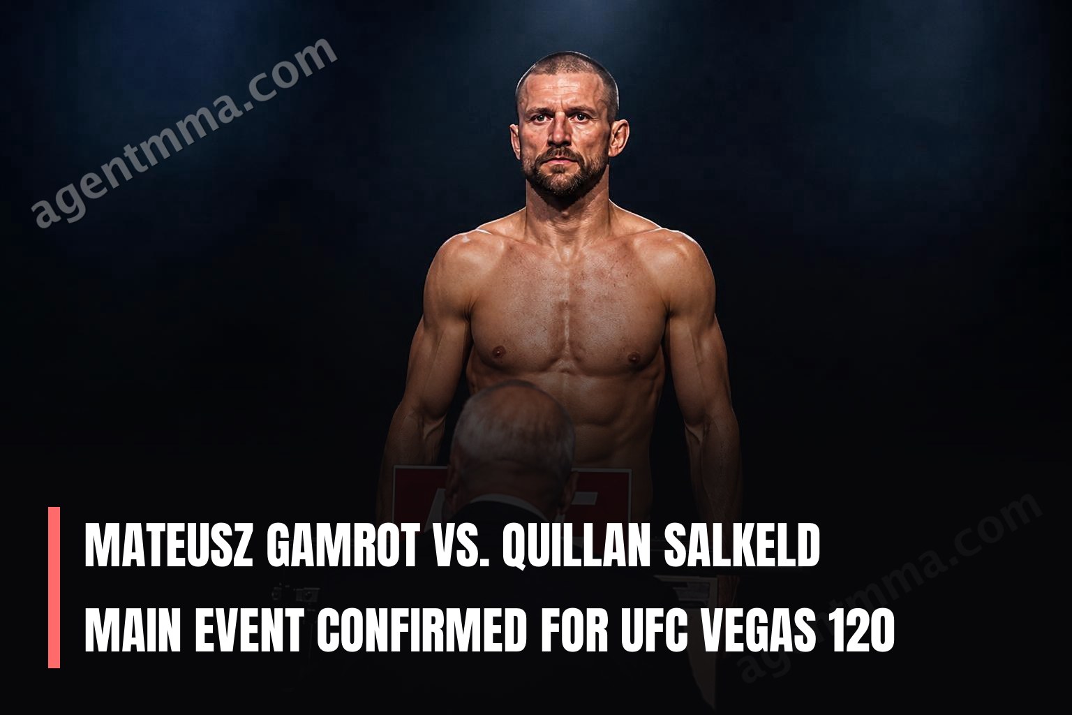 Mateusz Gamrot vs. Quillan Salkeld Main Event Confirmed for UFC Vegas 120