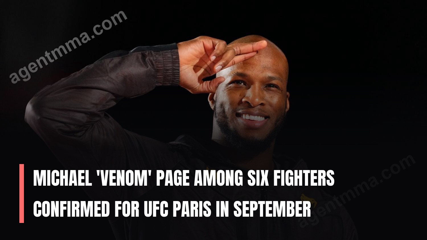 Michael 'Venom' Page among six fighters confirmed for UFC Paris in September