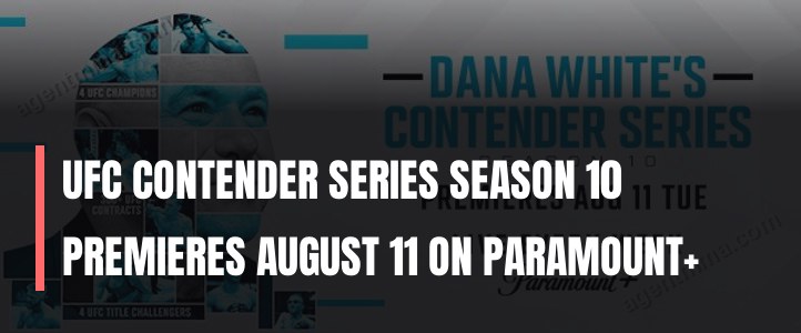 UFC Contender Series 10-сезоны 11 тамызда Paramount+-та басталады