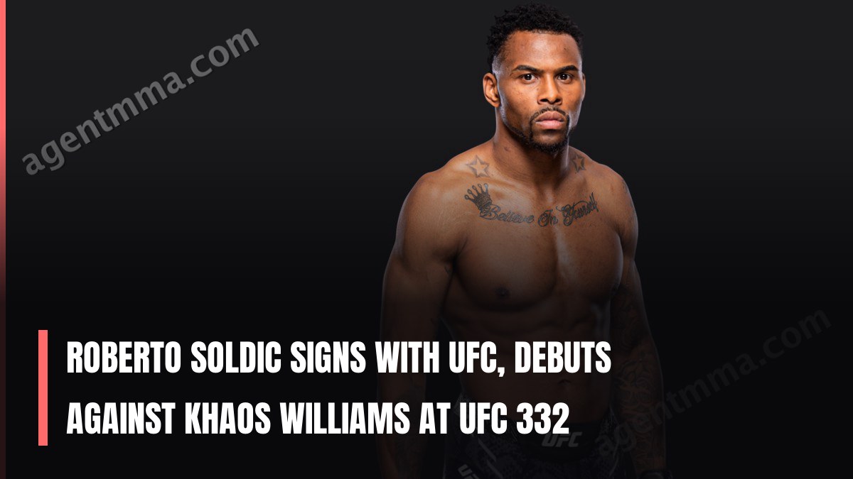 Roberto Soldic signs with UFC, debuts against Khaos Williams at UFC 332