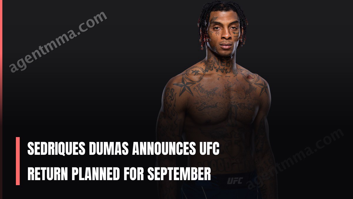 Sedriques Dumas Announces UFC Return Planned for September