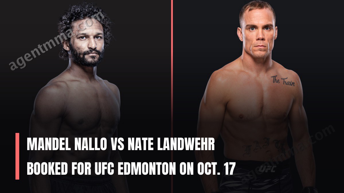 Mandel Nallo vs Nate Landwehr booked for UFC Edmonton on Oct. 17