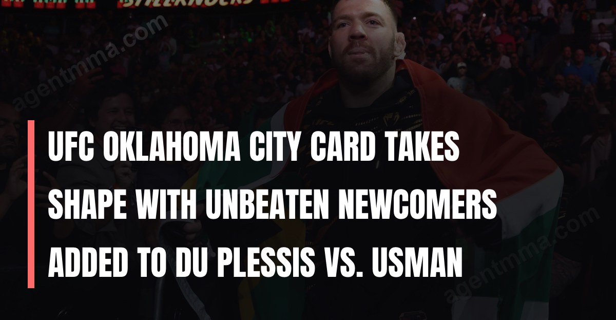 UFC Oklahoma City card takes shape with unbeaten newcomers added to Du Plessis vs. Usman