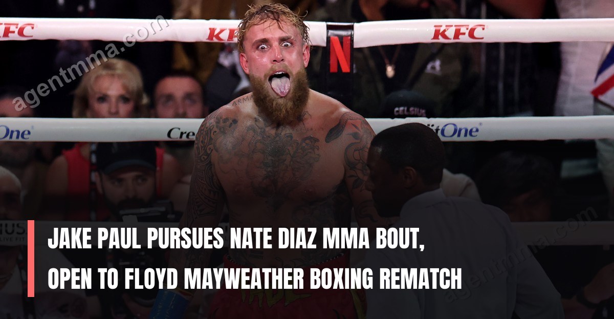 Jake Paul pursues Nate Diaz MMA bout, open to Floyd Mayweather boxing rematch