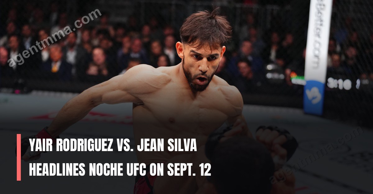 Yair Rodriguez vs. Jean Silva Headlines Noche UFC on Sept. 12