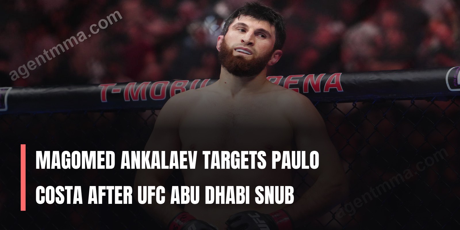 Magomed Ankalaev apunta a Paulo Costa después del desaire de UFC Abu Dhabi