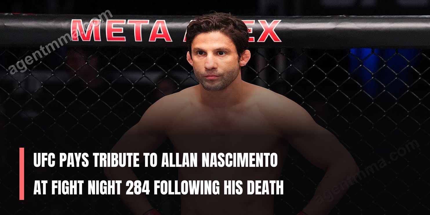 UFC Pays Tribute to Allan Nascimento at Fight Night 284 Following His Death