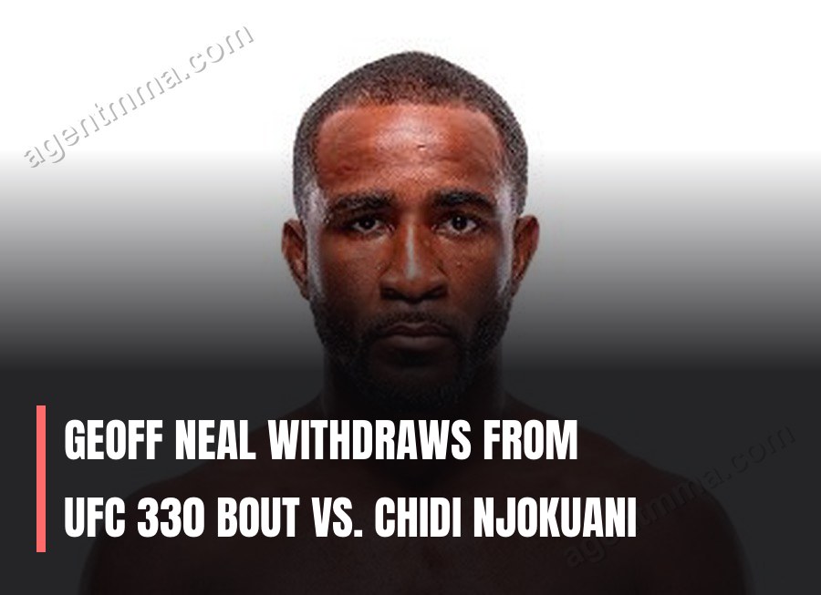 Geoff Neal withdraws from UFC 330 bout vs. Chidi Njokuani