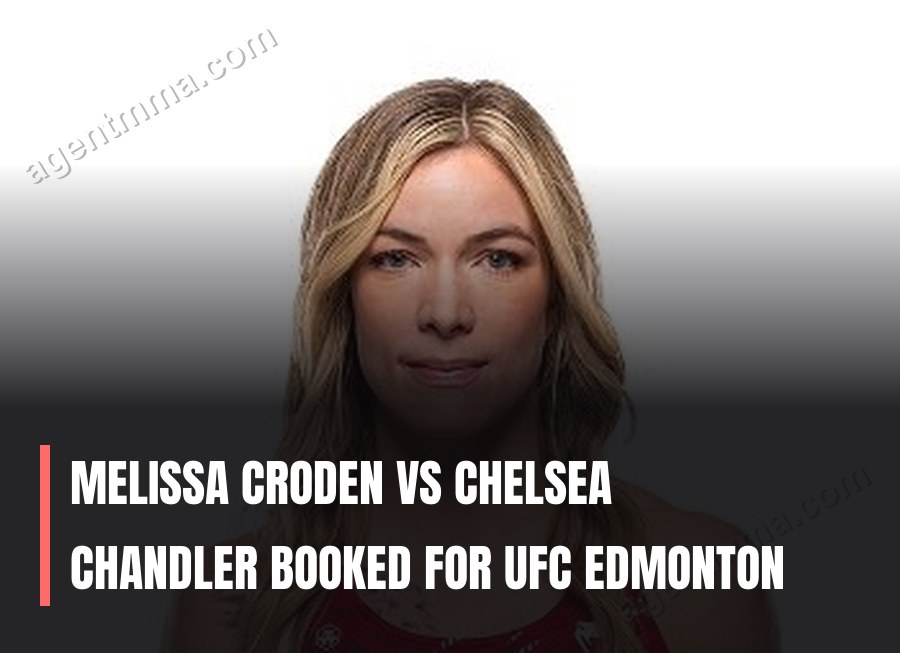 Мелисса Кроден vs Челсеа Чендлер Booked for UFC Edmonton