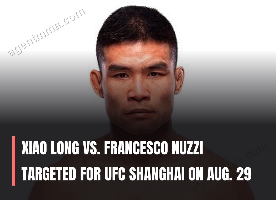Xiao Long vs. Francesco Nuzzi targeted for UFC Shanghai on Aug. 29